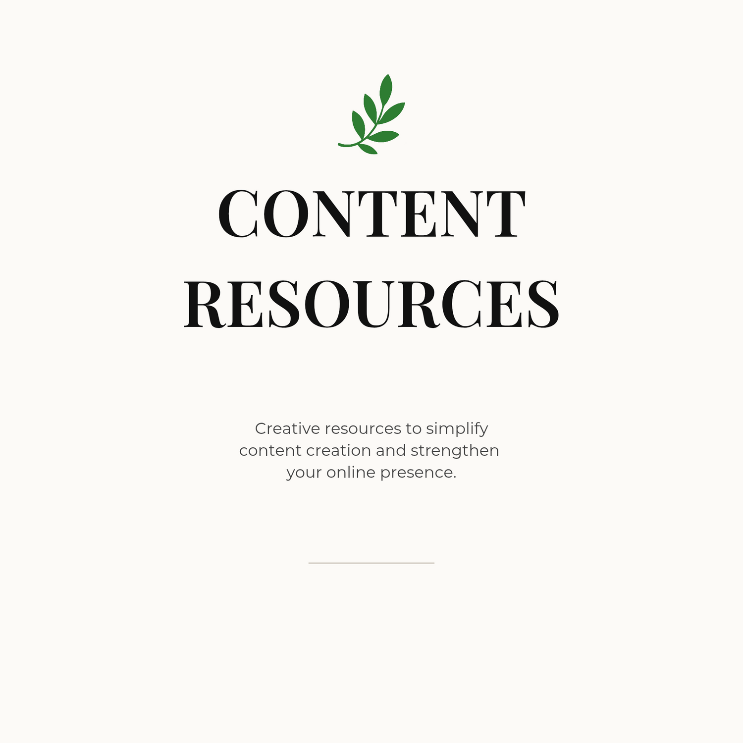 CONTENT
RESOURCES