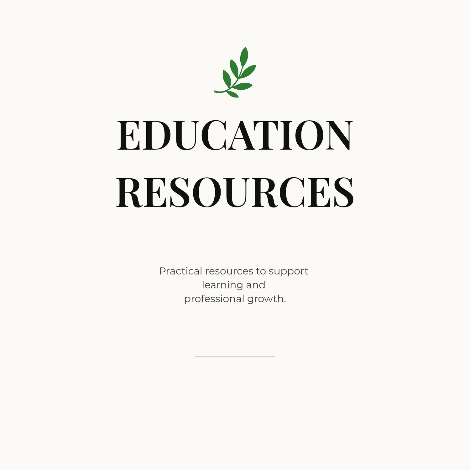 EDUCATION
RESOURCES