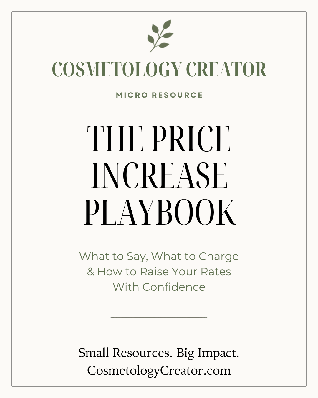 A book cover for 'The Price Increase Playbook' by Cosmetology Creator, featuring a clean off-white background with dark green and black text.